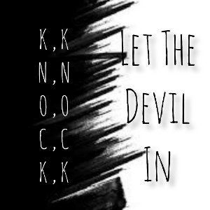 LET THE DEVIL IN