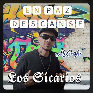 En Paz Descanse MC Crisfa 