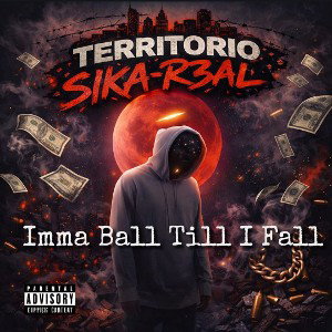 Imma Ball Till I Fall 