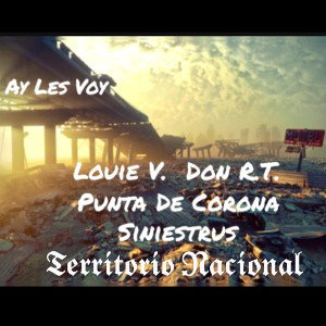 Ay les voy/ ft. Don R.T. Punta De Corona & Siniestrus