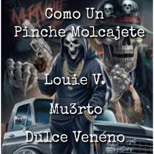 Como Un Pinche Molcajete  