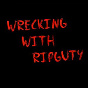 Wrecking with Ripguty