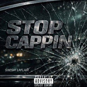 Stop Cappin 