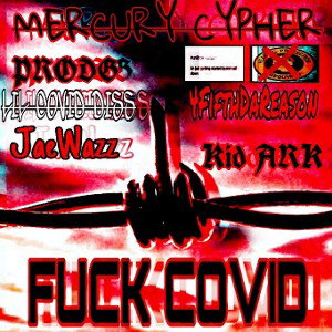 FUCK.COVID.DISS 🔥MERC RISE CYPHER 