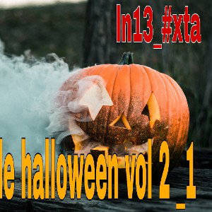 Xtasis639 - freestyle halloween 🎃 vol 2  2024-