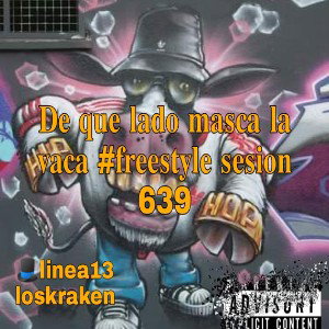 Xtasis639 - de que lado masca la vaca -estilo libre 639