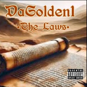 DaGolden1 Ft. DaughterofZion - The Laws 
