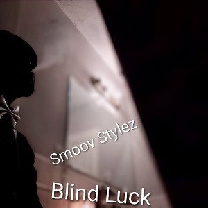 Blind Luck (Message To My People)