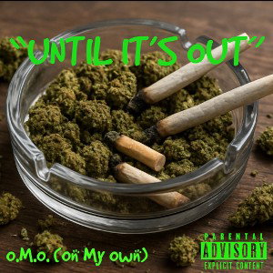 “UNTIL IT’S OUT”