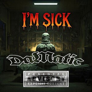 I'm Sick