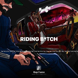 RIDING B*TCH