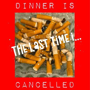 The Last Time I…