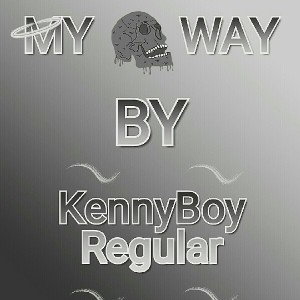 KennyBoy Regular my way