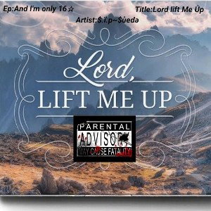 Lord Lift Me Ůp