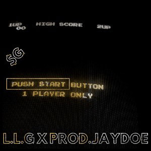 $G - "PUSH START" (L.L.G x Prod. JAYDOE)