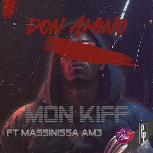 Don Amino - Mon Kiff