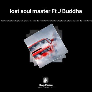 lost soul master Ft J Buddha 