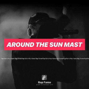 around the sun mast