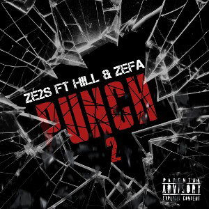 Punch 2 🥊 Zé2s ft Hill & Zefa