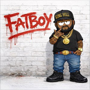 FAT BOY.