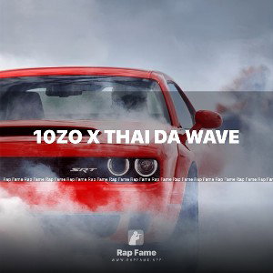 10zo X Thai Da Wave