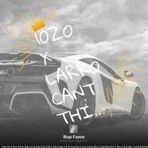 10zo x Larko Cant Think Straight