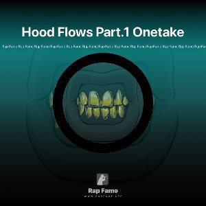 Hood Flows Part.1 Onetake