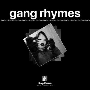 gang rhymes