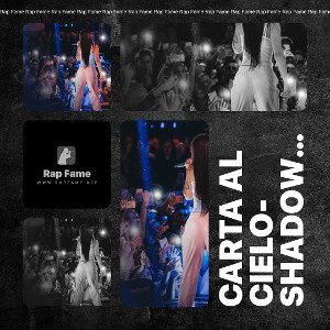 Carta al cielo- Shadow Raper 