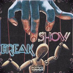 Freak Show(Tazz x LiftedFate x Soulful)
