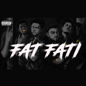 Fat Fati (Official Song) | Akshansh x Perfecion27 x Ursh x Mastishk