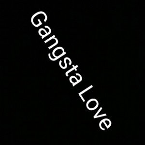 Gangsta Love