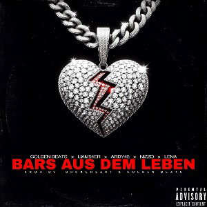 BARS AUS DEM LEBEN (ft. LIAM54ER, ARDY45, NIZZO & LENA)