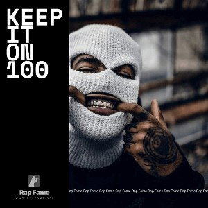 Keep it on 100 
