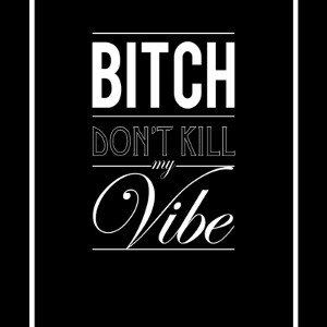 don_t kill my vibe _official audio_ 