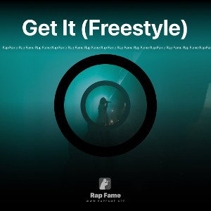 Get It (Freestyle)