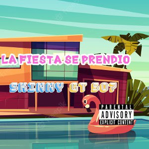 la fiesta se prendio