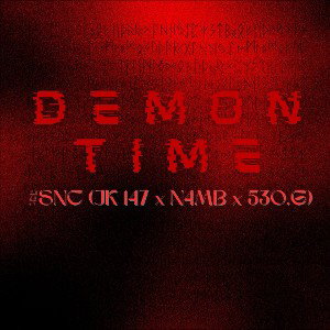 DEMON TIME feat. JK 147 & O.G