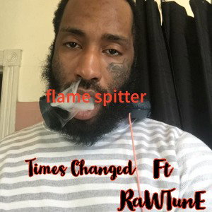  Timez Changed Ft RawTune (Prod By ViCC_DaKiDD)