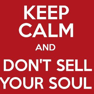 Dont sale.the soul