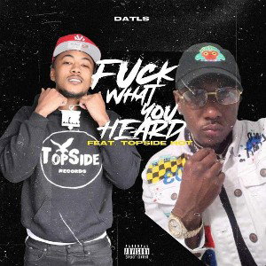 Fuck What You Heard