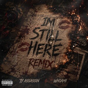 I’m Still here (Remix) 