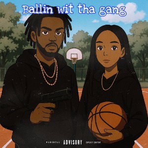 Ballin Wit Tha Gang 