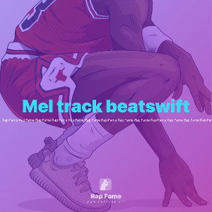 Mel track beat swift