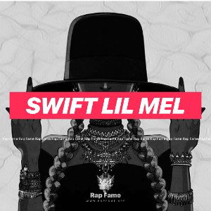 Swift lil mel