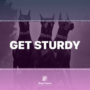 get sturdy