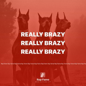 Really Brazy
