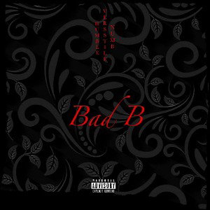 Bad B