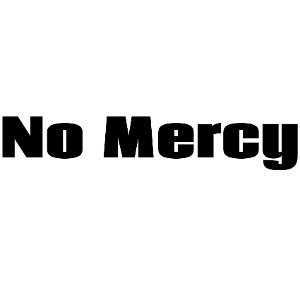 No Mercy