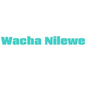  Wacha Nilewe